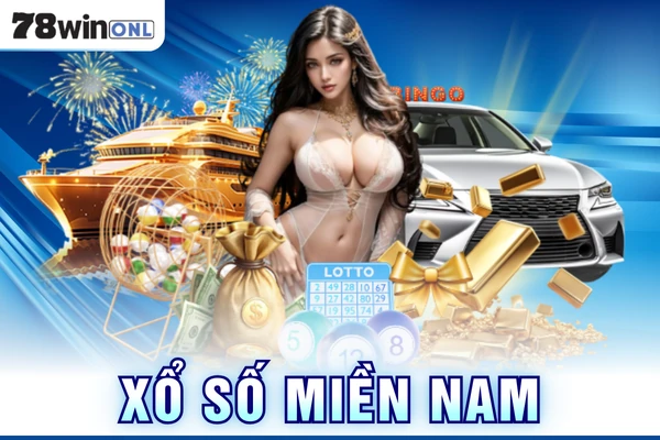 Xổ Số Miền Nam 78Win - Cơ Hội Phất Nhanh Khi Dự Đoán